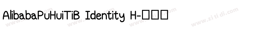 AlibabaPuHuiTiB Identity H字体转换